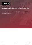 Consumer Electronics Stores in Canada - Industry Market Research Report