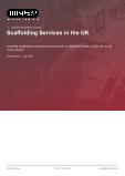 Scaffolding Services in the UK - Industry Market Research Report