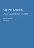  Saudi Arabia Oil & Gas Market Report- Q1 2025