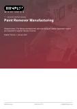 Paint Remover Manufacturing in the US - Industry Market Research Report