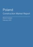  Poland Construction Market Report- Q4 2024