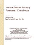 Internet Service Industry Forecasts - China Focus