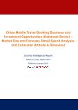 China Mobile Travel Booking Business and Investment Opportunities (Databook Series)