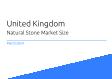 Natural Stone United Kingdom Market Size 2023