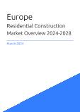 Europe Residential Construction Market Overview