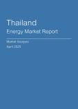  Thailand Energy Market Report- Q1 2025