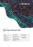 Chile Copper Mining Market by Reserves and Production, Assets and Projects, Fiscal Regime including Taxes and Royalties, Key Players and Forecast, 2022-2026