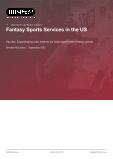 Fantasy Sports Services in the US - Industry Market Research Report