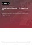 Construction Machinery Rentals in the US - Industry Market Research Report