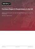 Furniture Repair & Reupholstery in the US - Industry Market Research Report
