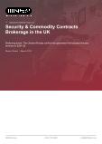 Security & Commodity Contracts Brokerage in the UK - Industry Market Research Report