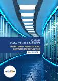 Qatar Data Center Market - Investment Analysis & Growth Opportunities 2023-2028