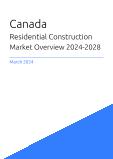 Canada Residential Construction Market Overview