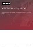 Automobile Wholesaling in the US - Industry Market Research Report