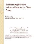Business Applications Industry Forecasts - China Focus