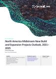North America Midstream New Build and Expansion Projects Outlook to 2025