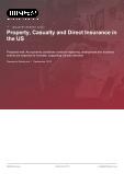 Property, Casualty and Direct Insurance in the US - Industry Market Research Report