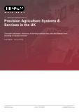 Precision Agriculture Systems & Services in the UK - Industry Market Research Report