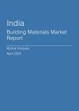 India Building Materials Market Report- Q1 2025