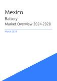 Battery Market Overview in Mexico 2023-2027