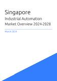 Industrial Automation Market Overview in Singapore 2023-2027