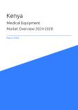 Medical Equipment Market Overview in Kenya 2023-2027