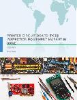 Printed Circuit Board (PCB) Inspection Equipment Market in APAC 2017-2021