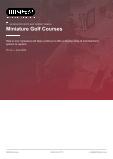 Miniature Golf Courses in the US - Industry Market Research Report