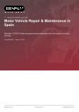 Motor Vehicle Repair & Maintenance in Spain - Industry Market Research Report