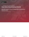 Smart Meter Manufacturing in the UK - Industry Market Research Report