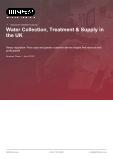 Water Collection, Treatment & Supply in the UK - Industry Market Research Report