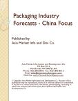 Packaging Industry Forecasts - China Focus