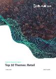 Top 10 Retail Themes - Thematic Research