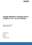 Sewage Infrastructure Construction in Hungary to 2019: Market Databook