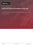 Payment Service Providers in the UK - Industry Market Research Report