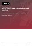 Heavy Duty Truck Parts Wholesalers in Australia - Industry Market Research Report