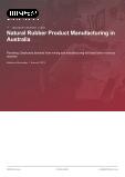 Australian Natural Rubber Manufacturing: An Industry Analysis