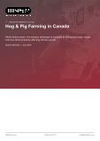 Hog & Pig Farming in Canada - Industry Market Research Report