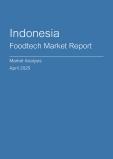  Indonesia Foodtech Market Report- Q1 2025