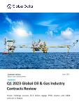 Oil and Gas Industry Contracts Analytics by Sector, Region, Planned and Awarded Contracts and Top Contractors, Q1 2023