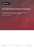 Auto Maintenance & Repair Franchises in the US - Industry Market Research Report