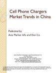 Cell Phone Chargers Market Trends in China