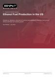 Ethanol Fuel Production in the US - Industry Market Research Report