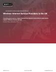 Wireless Internet Service Providers in the UK - Industry Market Research Report