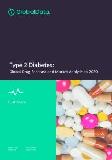 Type 2 Diabetes - Global Drug Forecast and Market Analysis to 2029