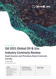 Global Oil and Gas Industry Contracts Review, Q4 2021 - Saudi Aramco and Petobras Boost Contracts Activity