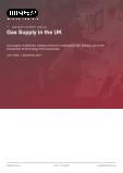 Gas Supply in the UK - Industry Market Research Report