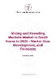 Mixing and Kneading Machine Market in South Korea to 2020 - Market Size, Development, and Forecasts