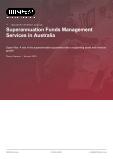 Analysis: Superannuation Funds Management Services in the Australian Market