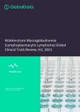 Waldenstrom Macroglobulinemia (Lymphoplasmacytic Lymphoma) - Global Clinical Trials Review, H2, 2021